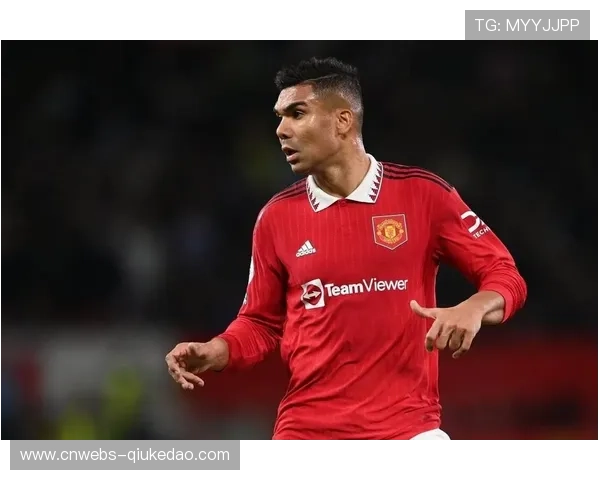 更衣室领袖:卡塞米罗经验助曼联逆转,老将价值 更衣室领袖:卡塞米罗经验助曼联逆转,老将价值